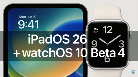 iPadOS 26 e watchOS 10 Beta 4 su iPad e Apple Watch