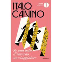 ⭕️Se una notte d'inverno un viaggiatore (Oscar opere di Italo Calvino)